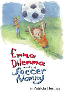 Emma Dilemma and the Soccer Nanny cover