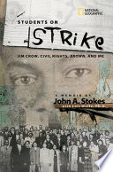 Students on Strike: Jim Crow, Civil Rights, Brown, and Me cover