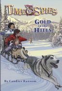 Gold in the HIlls: A Tale of the Klondike Gold Rush cover