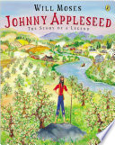 Johnny Appleseed: The Story of a Legend cover
