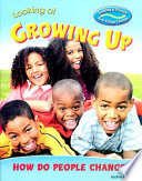 Looking at Growing Up: How Do People Change? cover