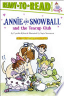 Annie and Snowball and the Teacup Club cover