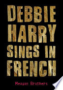Debbie Harry Sings in French cover