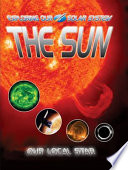 The Sun: Our Local Star cover