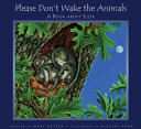 Please Don't Wake the Animals: A Book About Sleep cover