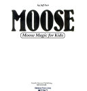 Moose for Kids/Moose Magic for Kids cover
