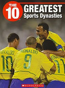 The 10 Greatest Sports Dynasties cover