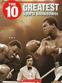 The 10 Greatest Sports Showdowns cover