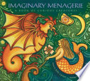 Imaginary Menagerie: A Book of Curious Creatures cover