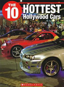 The 10 Hottest Hollywood Cars cover