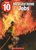 The 10 Most Extreme Jobs cover