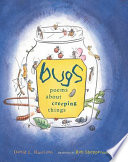 Bugs: Poems About Creeping Things cover