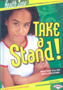 Take a Stand! What You Can Do About Bullying cover