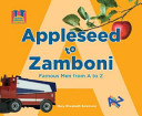 Appleseed to Zamboni: Famous Men from A to Z cover