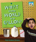 What in the World Is a Gallon? cover