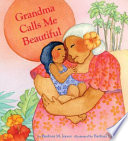 Grandma Calls Me Beautiful cover