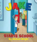 Jake Starts School cover