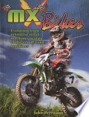MX Bikes: Evolution from Primitive Street Machines to State of the Art Off-road Machines cover