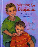 Waiting for Benjamin: A Story About Autism cover