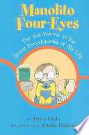 Manolito Four-Eyes: The 2nd Volume of the Great Encyclopedia of My Life cover