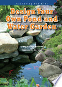 Design Your Own Pond and Water Garden cover