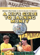 A Kid's Guide to Earning Money cover