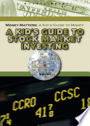 A Kid's Guide to Stock Market Investing cover