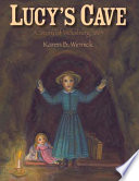 Lucy's Cave: A Story of Vicksburg, 1863 cover