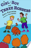 A Girl, a Boy, and Three Robbers cover