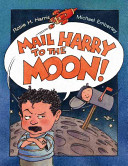 Mail Harry to the Moon! cover