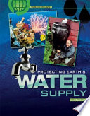 Protecting Earth's Water Supply cover
