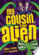 My Cousin, the Alien cover
