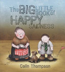 The Big Little Book of Happy Sadness cover