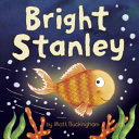 Bright Stanley/The Bravest Fish cover