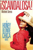 ¡ Scandalosa! A Honey Blonde Chica Novel cover