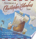 Animals Christopher Columbus Saw: An Adventure in the New World cover
