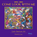 Come Look with Me: Latin American Art cover