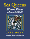 Sea Queens: Women Pirates Around the World cover