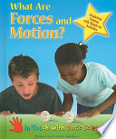 What Are Forces and Motion? cover
