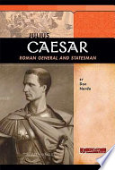 Julius Caesar: Roman General and Statesman cover