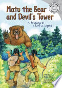 Mato the Bear and Devil's Tower: A Retelling of a Lakota Legend cover