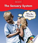 The Sensory System: Why Am I Ticklish? cover