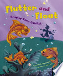 Flutter and Float: Bringing Home Goldfish cover
