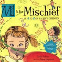 M Is for Mischief: An A to Z of Naughty Children cover