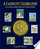 A Caldecott Celebration: Seven Artists and Their Paths to the Caldecott Medal cover