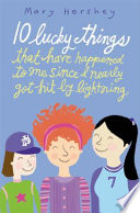 10 Lucky Things That Have Happened to Me Since I Nearly Got Hit by Lightning cover