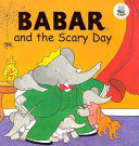 Babar and the Scary Day cover