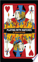 Playing with Matches cover