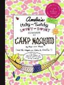 Amelia's Itchy-Twitchy, Lovey-Dovey Summer at Camp Mosquito cover