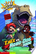 T. Rex vs Robo-Dog 3000 cover